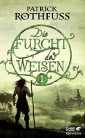 Die Furcht des Weisen - Teil 1