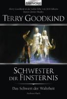 Das Schwert der Wahrheit - Schwester der Finsternis