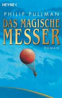 His Dark Materials - Das magische Messer