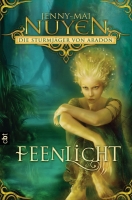 Die Sturmjäger von Aradon - Feenlicht