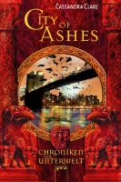Chroniken der Unterwelt - City of Ashes