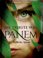 Die Tribute von Panem - Tödliche Spiele