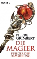 Die Magier - Krieger der Dämmerung