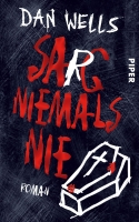 Sarg niemals nie