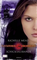 Vampire Academy - Schicksalsbande