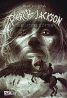 Percy Jackson - Die letzte Göttin